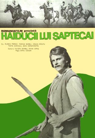 Filmul "Haiducii lui Şaptecai"