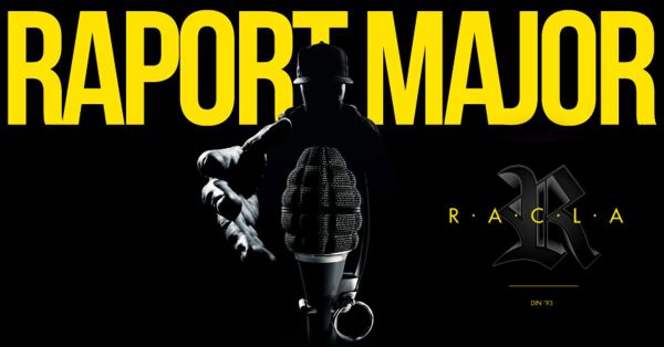 RACLA - lansare album "Raport Major"