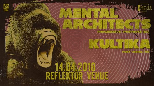 Mental Architects [BG] + Kultika [TM]