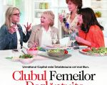 Filmul "Clubul femeilor dezlănţuite"