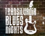 Transilvania Blues Nights