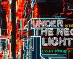 UNDER The NEON Lights by NSLB