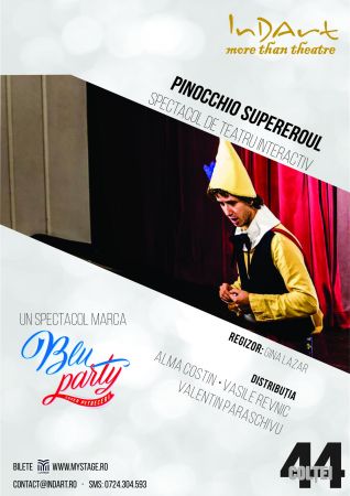 Spectacol "Pinocchio Supereroul"