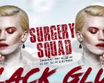 Black Glue - Surgery Squad