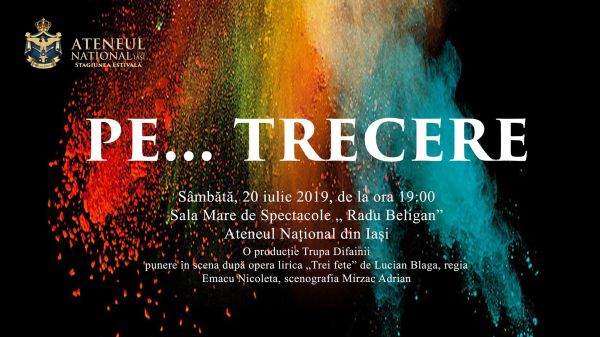 Spectacolul "Pe… trecere"