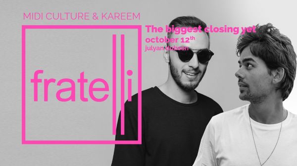 The biggest closing yet - Midi Culture & Kareem