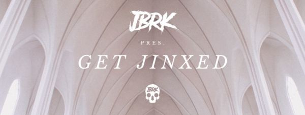 JBRK pres. Get Jinxed