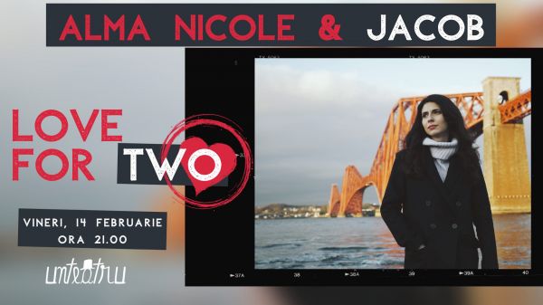 Alma Nicole & Jacob "Love for Two"