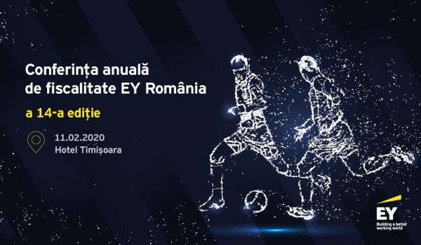 Conferința anuală de fiscalitate EY