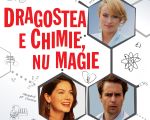 Filmul "Dragostea e chimie, nu magie"