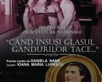 Ziua Culturii Nationale "CÂND ÎNSUȘI GLASUL GÂNDURILOR TACE..."