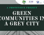 Photovoice Workshop: Green Communities in a Grey City