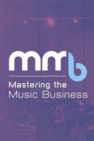 Mastering the Music Business 2021