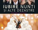 Filmul "Iubire, nunți & alte dezastre"