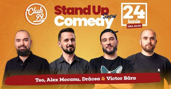 Teo, Alex Mocanu, Dracea & Victor Bara stand-up comedy