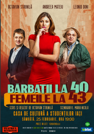 Spectacolul "Barbatii la 40, femeile la 43"