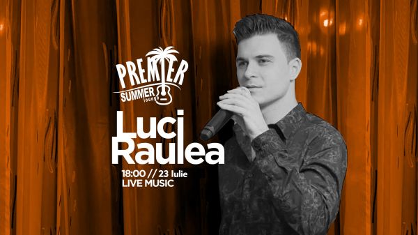 Luci Raulea PREMIER SUMMER LOUNGE