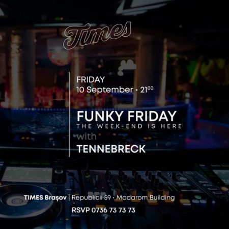 FUNKY FRIDAY with TENNEBRECK