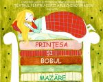 Spectacolul "Prințesa și bobul de mazăre"