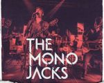 Concert The Mono Jacks