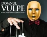 Spectacolul: "Domnul Vulpe"