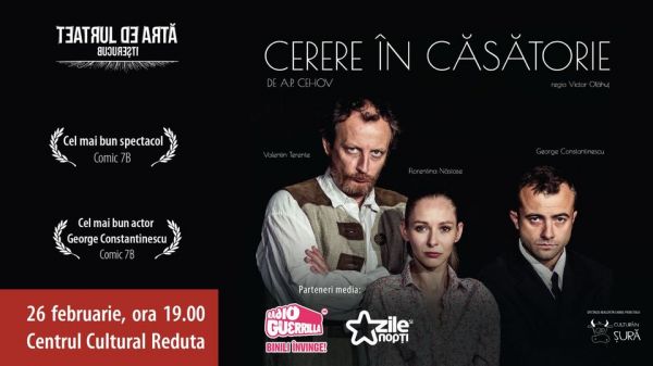 Spectacolul: "Cerere în căsătorie" de A.P. Cehov