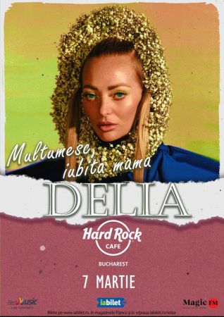 Concert Delia: "Mulțumesc, iubită mamă"