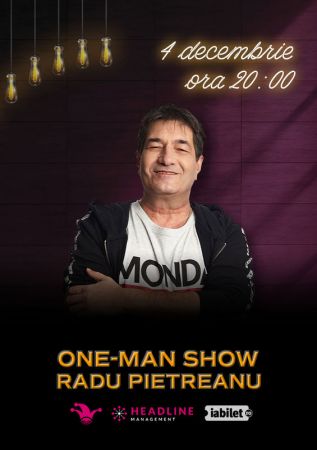 Radu Pietreanu - One Man Show