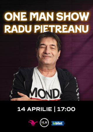 Radu Pietreanu - One Man Show