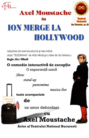 Spectacolul: "Ion merge la Hollywood"