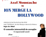 Spectacolul: "Ion merge la Hollywood"