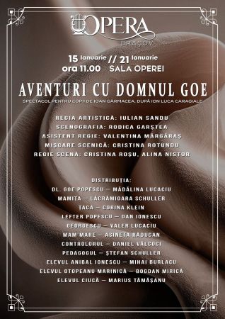 Spectacolul: "AVENTURI CU DOMNUL GOE"