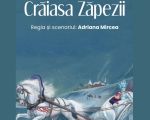 Spectacolul: "Crăiasa zăpezii"