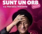 Sunt un orb - Horațiu Mălăele