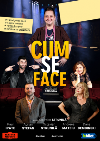 Spectacolul: "Cum se face"