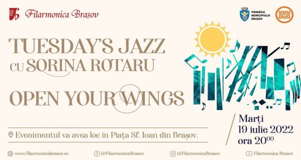 Tuesday's Jazz cu Sorina Rotaru | Open Your Wings