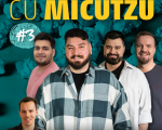 Ne-o-ncercăm cu Micutzu #2