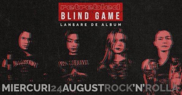 BLIND GAME - Concert lansare de album ReTrebled