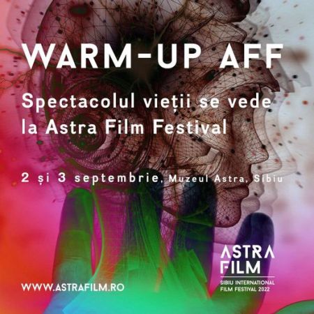 Warm-Up Astra Film Festival