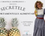 Conferința "Secretele comportamentului alimentar" cu Cristela Georgescu - Online