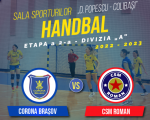 CSM Corona Brașov – CSM Roman / Meci handbal etapa a 2-a Divizia A