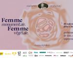 Femme Monumentale. Femme Végétale. – performance de dans, muzică, improvizație