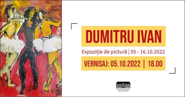 Dumitru Ivan. Expoziție de pictură