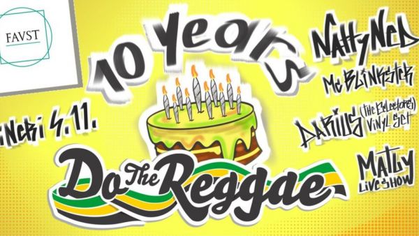 DO THE REGGAE 10 YEARS ANNIVERSARY : THE ECLECTORS, MATLI MC, NATTY NED, MC BLINKSTER