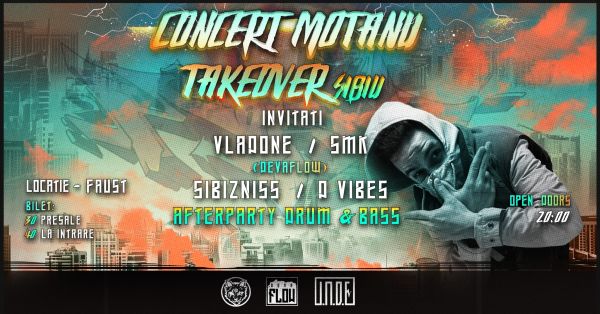 Concert Motanu` & Afterparty DNB