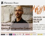 Emin Curtgeafar în recital de oboi