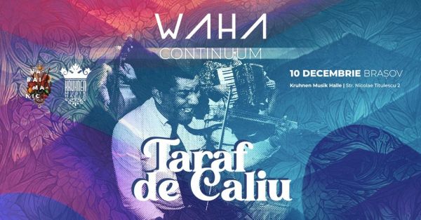 Waha Continuum / Taraf de Caliu