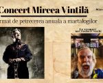 Concert Mircea Vintilă - urmat de petrecerea anuală a martalogilor