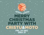 Christmas Party w/ Cristu & Moto