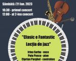 Clasic e fantastic - Lecția de jazz (1)